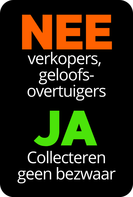 Nee geen verkopers,  geloofs-overtuigers Ja collecteren geen bezwaar